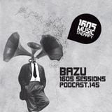 1605 Podcast 145 with Bazu