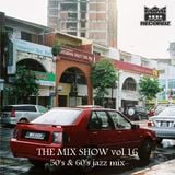 THE MIX SHOW vol.16 -50's & 60's jazz mix- (Mixed by DJ H!ROKi, 2013-01-03)