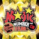 The Latest trend in HIPHOP,TWERK and EDM MIX. MAGIC NUMBER 03 Mixed by DJ FLAVA