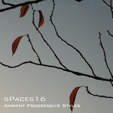 sPaces16 - Ambient Progressive Styles