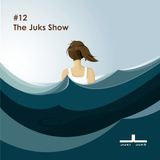 #12 The Juks Show - soulful, spiritual and sensual