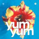 Tand Williams, Not:FX & Schu - YUM YUM Vol. 8