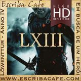 Podcast LXIII - Em Busca de um Herói