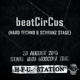 beatCirCus - HARD FORCE UNITED AND FRIENDS (SUMMER SESSION 2015)