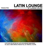 Latin Lounge - Vol. 1 by Llanos Colon