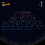 Brezze present Hope 25, december 2014