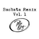 Bachata Remix Vol.1