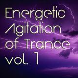 Energetic Agitation of Trance vol. 1