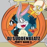 DJ SUDDENBEATZ - PARTY HARD 3