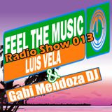 Luis Vela - Feel The Music Radio Show 013