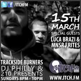 DJ Philly & 210 Presents - Trackside Burners 73 - LUCA BRAZI & MNSR FRITES