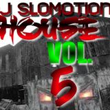 DJ Slomotion House Attack Vol. 5