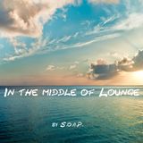 In the middle of Lounge - In the clouds everything's alright