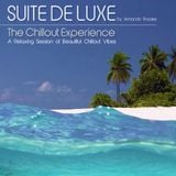 SUITE DE LUXE - The Chillout Experience