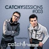 Catchy Sessions #003