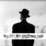 The Gentleman Tape by H.Y.D.E.