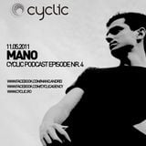 Cyclic Podcast Episode Nr 4 - Mano - 11.05.2011