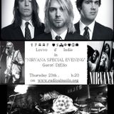 LOVVO D'INDIE presents NIRVANA SPECIAL EVENING!