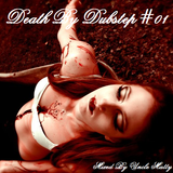 Death By Dubstep Mix #01