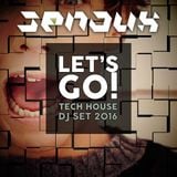 Let's Go! Tech House DJ Set