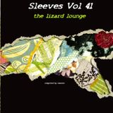 Sleeves Vol 41 The Lizard Lounge