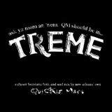 Quickie Mart's "TREME" mix