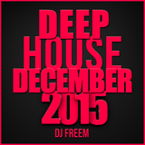 DJ Freem - Deep House Mix (December 2015)