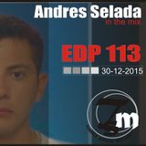 Andres Selada Live@EDP 113 Podcast-30-12-2015