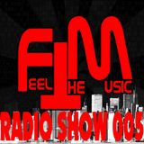 Luis Vela - Feel The Music Radio Show 005