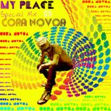 My Place Podcast Special Mix:Cora Novoa.