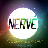 Nervé - Endless Summer (Promo Mix)