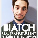 Real Trap Future Shit Volume 2