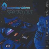 Angular Bliss - "Spaced Out (Summer Mix)"