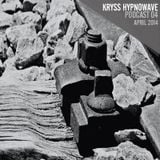 kryss hypnowave - april podcast 2014
