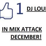 DJ LOUIS - IN MIX ATTACK DECEMBER