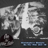 Soundsphere Bumpin On The Vibe Side #9
