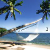 Lazy Sunday Selections - Pt. 2