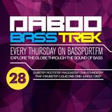 BASS TREK E28 with DJ Daboo on bassport.FM