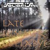 late summer lullaby