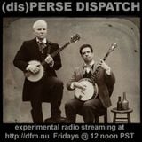 (dis)PERSE Dispatch Episode #42