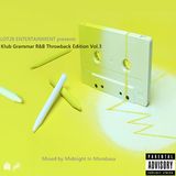 Klub Grammar R&B Throwback Edition Vol.3