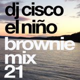 DJ Cisco EL Nino - Brownie Mix 21