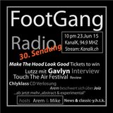 FootGangRadio 15-6 Gavlyn Interview / Touch The Air Review / Arem beschwert sich über Joiz