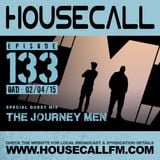 Housecall EP#133 (02/04/15) incl. a guest mix from The Journey Men