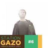 StationGazo #6 - Chlorine Free, Low Leaf, Ohmega Watts, Nikitch, Mr President...