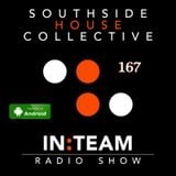 Southside House Collective InTeam Radio Show 167