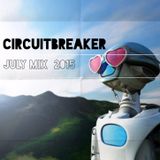 CIRCUITBREAKER July mix 2015