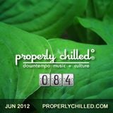 Properly Chilled Podcast #84 (June 2012)
