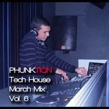 Phunktion Tech House - March Mix Vol.6