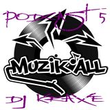 Muzik'all podcast #5 - Dj Kraxe